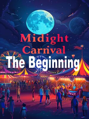 cover image of Midnight Carnival: The Beginning